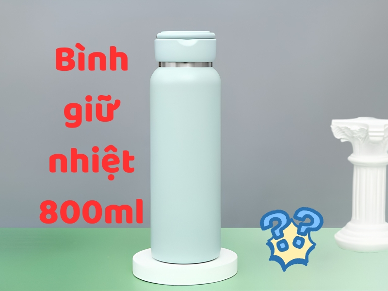 Khám phá bình giữ nhiệt 800ml với khả năng giữ nóng, giữ lạnh hiệu quả, phù hợp mang theo khi đi làm, đi học hoặc du lịch.