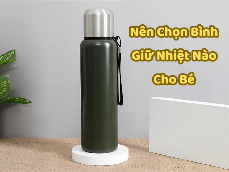 Bình giữ nhiệt cho bé nhiều màu sắc an toàn