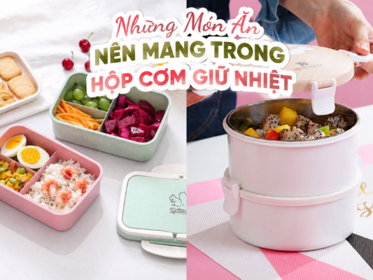 mon-an-nen-mang-trong-hop-com-giu-nhiet