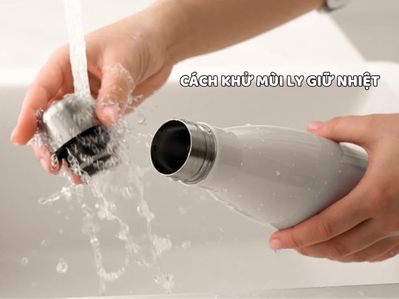 Cách khử mùi ly giữ nhiệt giúp loại bỏ mùi trà, cà phê và đồ uống bám lâu ngày, giữ ly sạch sẽ và thơm tho hơn.