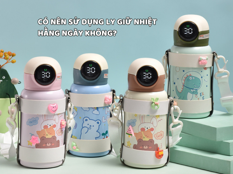 Có nên sử dụng ly giữ nhiệt hằng ngày không? Tìm hiểu lợi ích, lưu ý và cách dùng đúng để đảm bảo an toàn và kéo dài tuổi thọ sản phẩm.