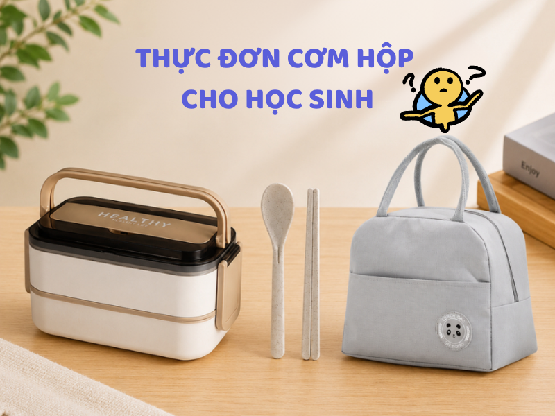Khám phá thực đơn cơm hộp cho học sinh với những món ăn đơn giản, dễ chuẩn bị và phù hợp cho bữa trưa ở trường.