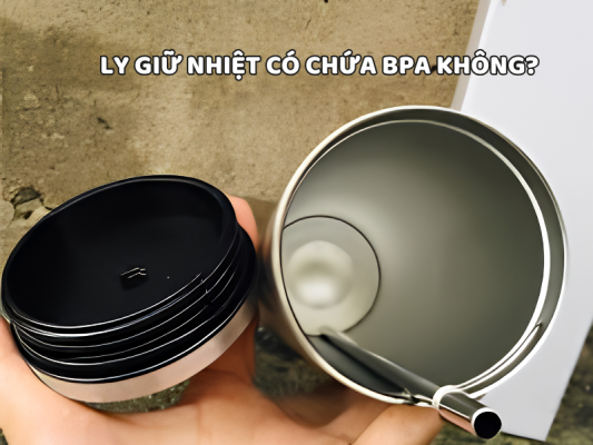 Ly giữ nhiệt có chứa BPA không? Tìm hiểu BPA là gì, chất liệu nào có thể chứa BPA và cách lựa chọn ly phù hợp để sử dụng an tâm mỗi ngàyLy giữ nhiệt có chứa BPA không? Tìm hiểu BPA là gì, chất liệu nào có thể chứa BPA và cách lựa chọn ly phù hợp để sử dụng an tâm mỗi ngày